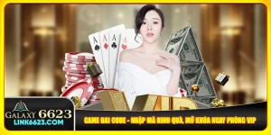 Game Bai Code - Nhập Mã Rinh Quà, Mở Khóa Ngay Phòng VIP